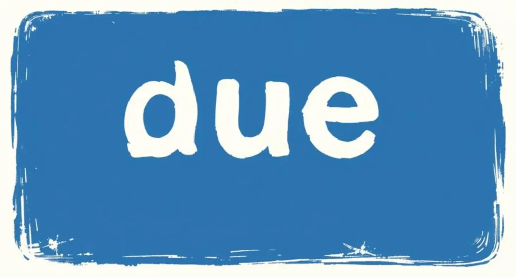 Due To Synonym