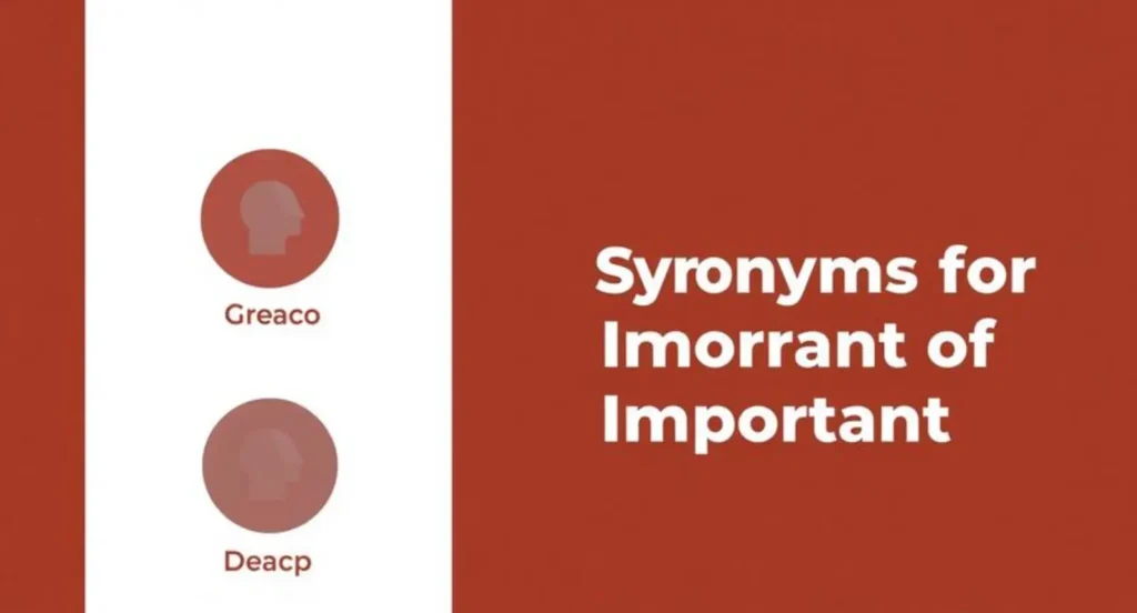 Synonyms for Important