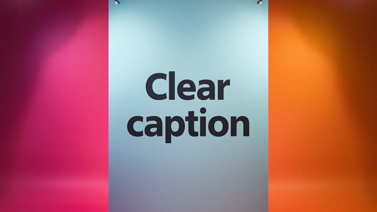 clear caption